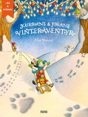 cover image of Kurrans och Pigans vinteräventyr